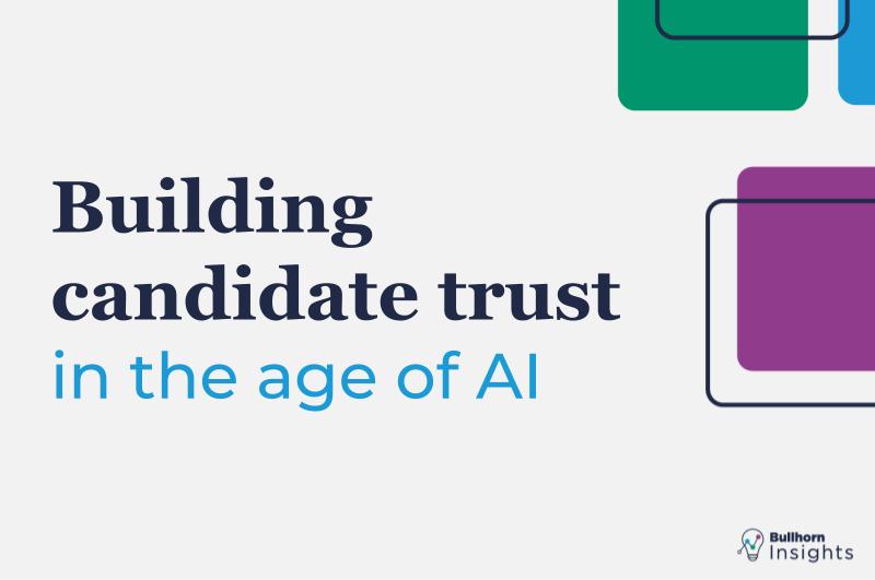 Building candidate trust in the age of AI