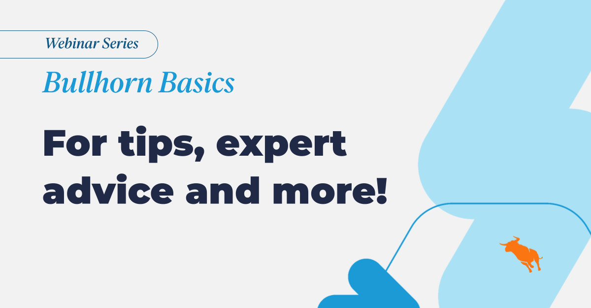 Bullhorn-Basics-webinar-series_24-Featured-Image-2-2-2-1-1