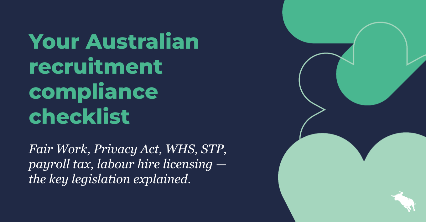 Bullhorn blog graphic with the text "Your Australian recruitment compliance checklist" and a summary of key legislation including Fair Work, Privacy Act, WHS, STP, payroll tax, and labour hire licensing.